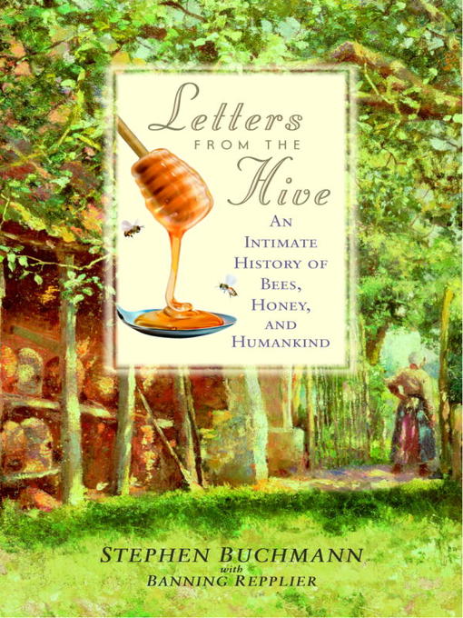 Title details for Letters from the Hive by Stephen Buchmann - Available